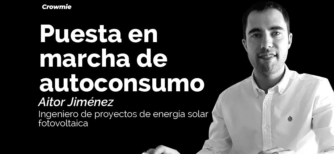 ¿Cómo realizar una puesta en marcha de autoconsumo y no morir en el intento?